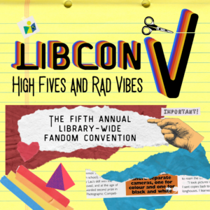 LibCon V: High Fives and Rad Vibes
