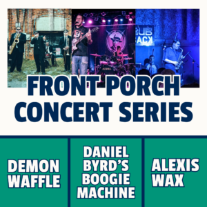 Front Porch Concerts Feature Local Bands