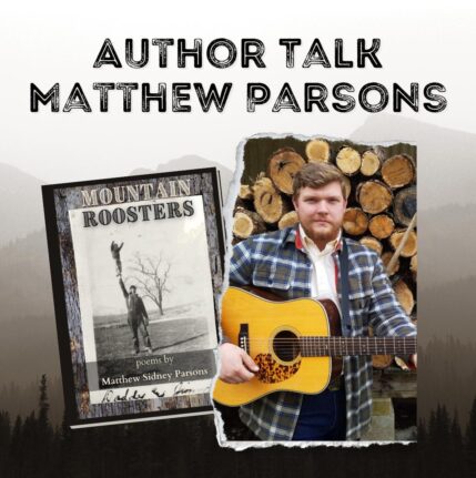 Appalachian Writer Matthew Parsons to Share Poems and Music